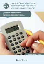 Gestión auxiliar de documentación económico-administrativa y comercial. ADGG0408 - Operaciones auxiliares de servicios administrativos y generales - contenido online 3.1 Gestión auxiliar de documentación económico-administrativa y comercial. ADGG0408 - Operaciones auxiliares de servicios administrativos y generales - contenido online 3.1