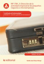 Dirección de la actividad empresarial de pequeños negocios o microempresas. ADGD0210 - Creación y gestión de microempresas - contenido online 3.1 Dirección de la actividad empresarial de pequeños negocios o microempresas. ADGD0210 - Creación y gestión de microempresas - contenido online 3.1