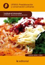 Preelaboración y conservación culinarias. HOTR0108 - Operaciones básicas de cocina - contenido online 3.1 Preelaboración y conservación culinarias. HOTR0108 - Operaciones básicas de cocina - contenido online 3.1