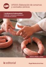 Elaboración de conservas y cocinados cárnicos. INAI0108 - CarnicerÃa y elaboración de productos cárnicos - contenido online 3.1 Elaboración de conservas y cocinados cárnicos. INAI0108 - Carnicería y elaboración de productos cárnicos - contenido online 3.1