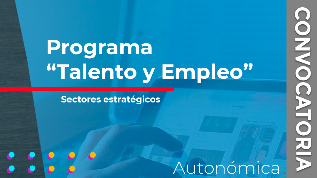 Cantabria convoca las subvenciones correspondientes al programa «Talento y Empleo» para financiar formación profesional en sectores estratégicos