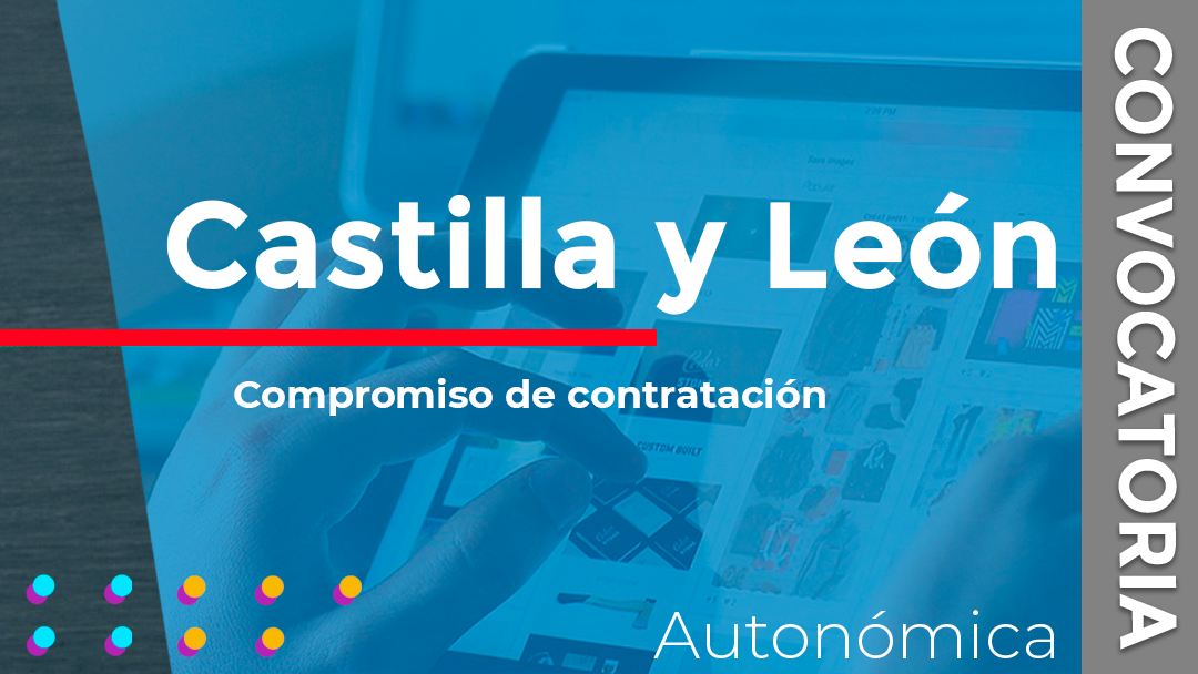 Castilla y León convoca las subvenciones pertenecientes al Programa de Formación Profesional Específica con compromiso de contratación