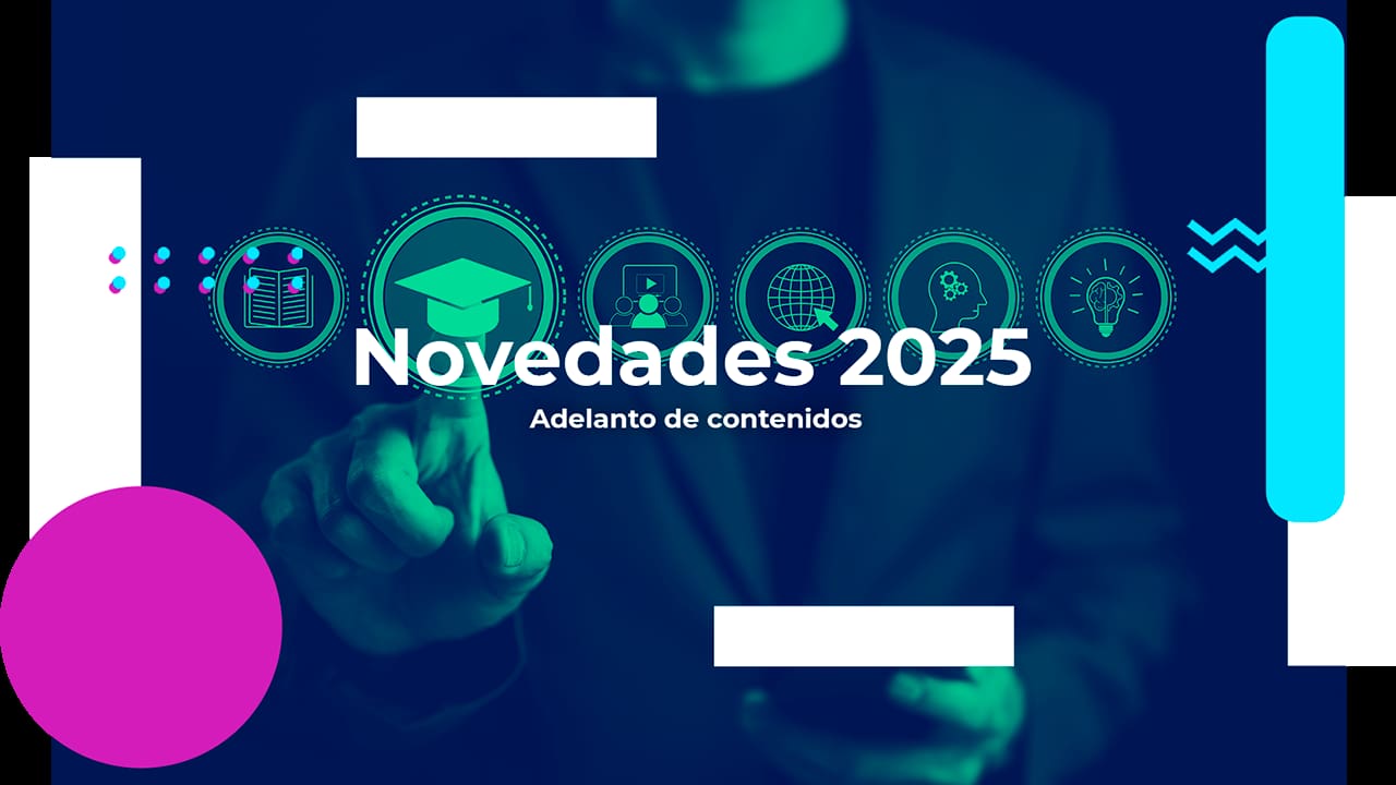 El contenido que completará tu oferta formativa en 2025