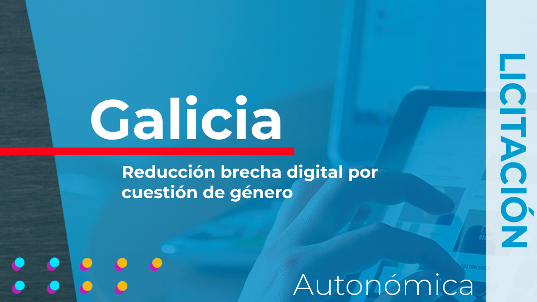 Galicia anuncia la licitación de acciones formativas en el marco del Plan de Recuperación, Transformación y Resiliencia dirigidas a reducir la brecha digital por cuestión de género